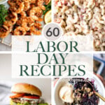 Over 60 best most popular Labor Day recipes including main dishes (hello burgers and skewers!), summer salads, sides and snacks, dessert, and drinks. | aheadofthyme.com