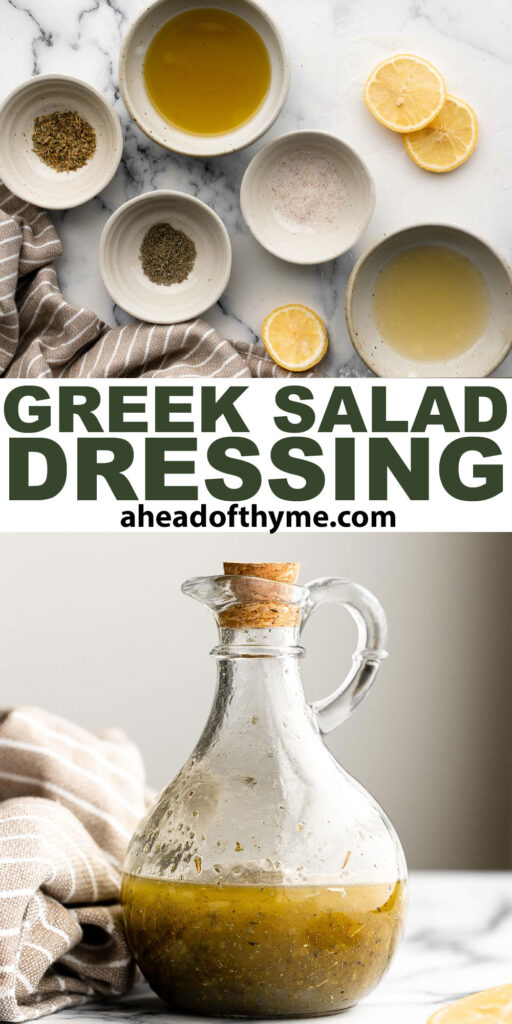 Homemade Greek salad dressing is light, fresh, and flavorful. Quick and easy, and so much better, tastier, and healthier than store-bought. | aheadofthyme.com