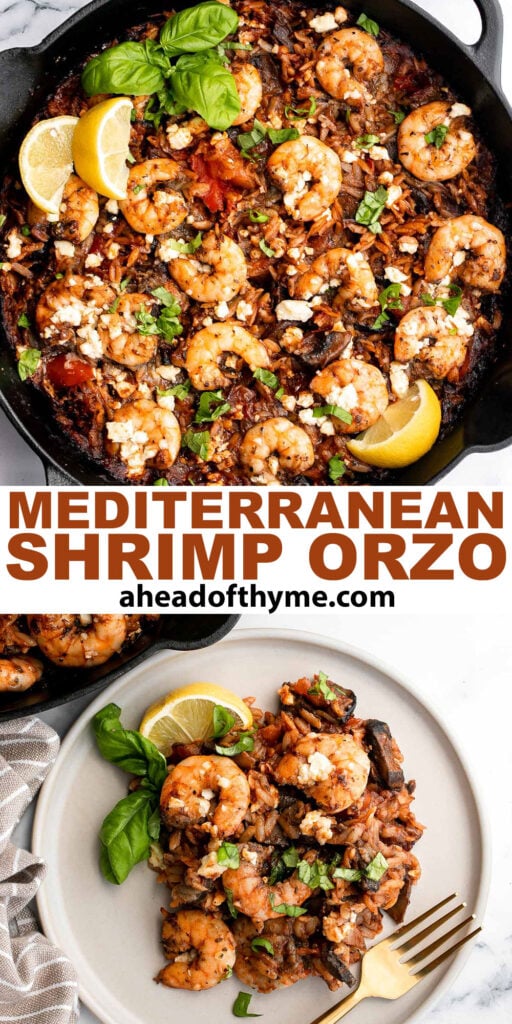 Mediterranean baked shrimp orzo is a complete wholesome one pot meal with delicious sautéed vegetables, juicy shrimp, and orzo pasta. Make it in 30 minutes. | aheadofthyme.com