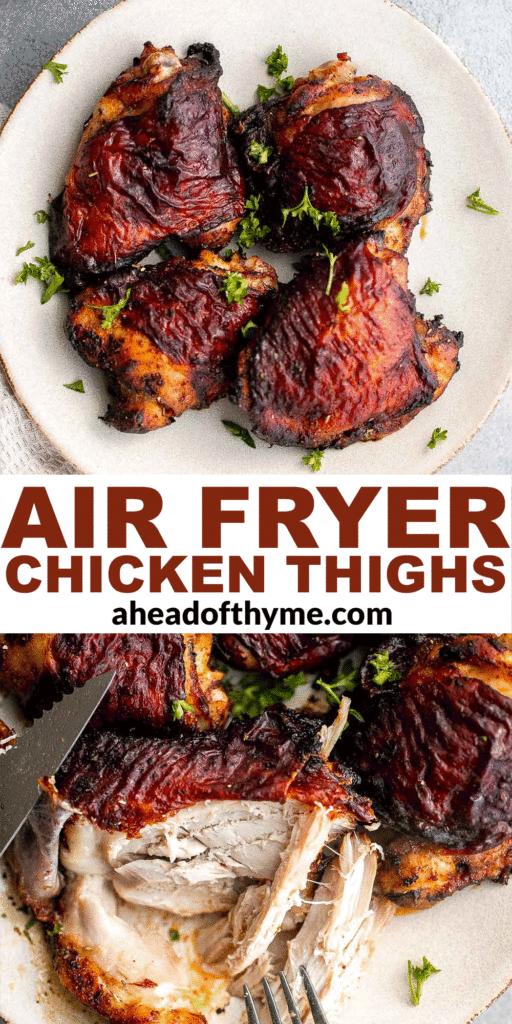 Air fryer chicken thighs are the crispiest, tastiest, and juiciest chicken you'll eat. They take just 25 minutes to cook — perfect for busy weeknights. | aheadofthyme.com