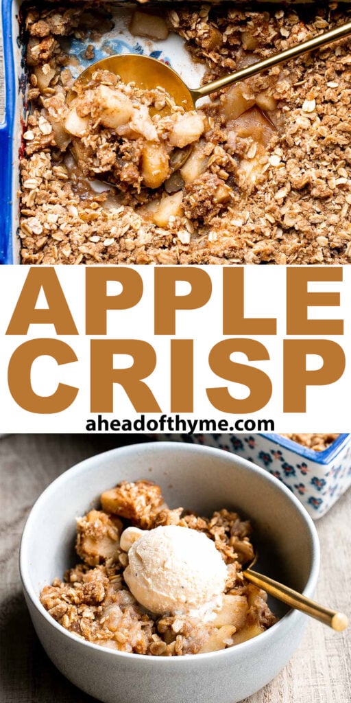 Apple crisp with tender cinnamon-sugar apples and crispy oat topping is sweet, tart, and just as delicious as an apple pie but takes a lot less effort. | aheadofthyme.com