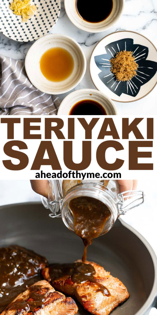 Homemade teriyaki sauce is a quick, easy, and delicious way to upgrade any meal the best sweet and salty umami flavor, made in just 5 minutes! | aheadofthyme.com