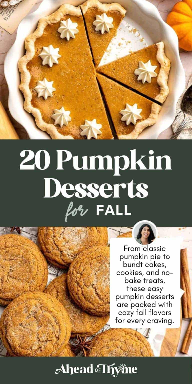 20 pumpkin desserts for fall. A homemade pumpkin pie topped with whipped cream rosettes, with slices cut, above a pile of soft pumpkin snickerdoodle cookies with cinnamon sticks.