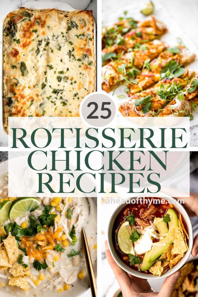 Over 25 best most popular leftover rotisserie chicken recipes for busy weeknights including soups, pasta, rice, lasagna, salads, pizza, and more! | aheadofthyme.com