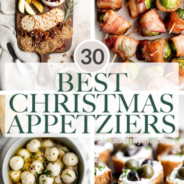 Over 30 popular best Christmas appetizers including classic cranberry and brie combo, holiday charcuterie boards, festive bite-sized treats, dips, and more. | aheadofthyme.com