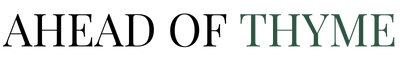 Ahead of Thyme Logo | aheadofthyme.com