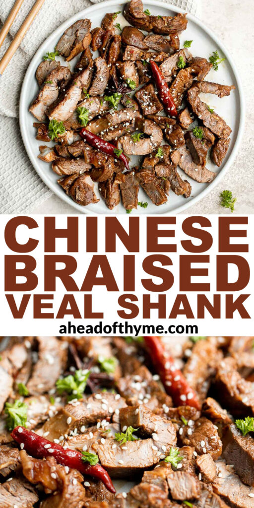 Chinese braised veal shank is juicy, tender, spicy, and sweet. It's an easy one pot recipe that takes very little effort to make with just 5 minutes prep. | aheadofthyme.com