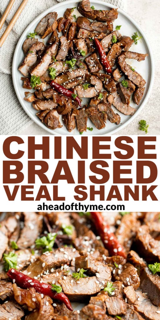 Chinese braised veal shank is juicy, tender, spicy, and sweet. It's an easy one pot recipe that takes very little effort to make with just 5 minutes prep. | aheadofthyme.com