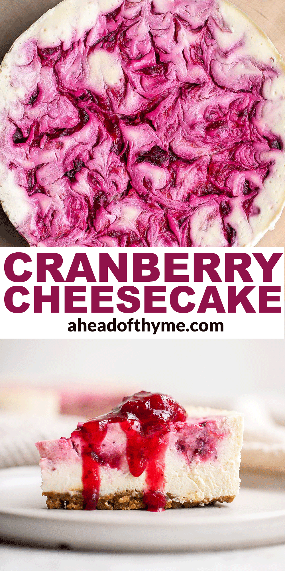 Cranberry Sauce Swirl Cheesecake