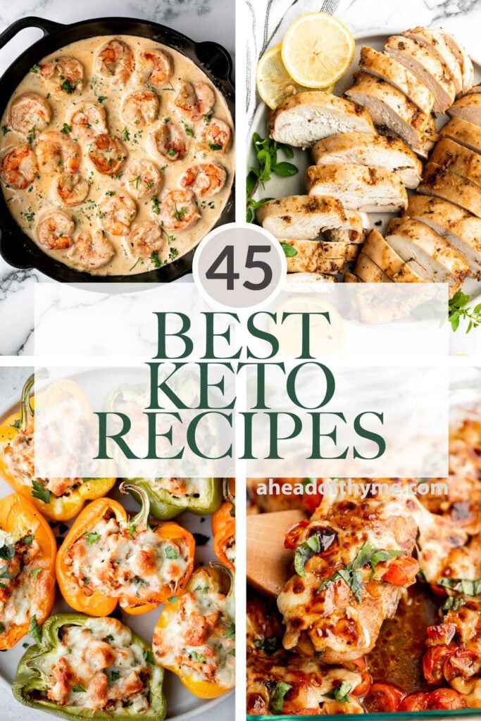 Over 45 best keto recipes that fit a low carb keto diet, including many quick easy options for busy weeknights, from meat to fish, soup to salad, and more. | aheadofthyme.com