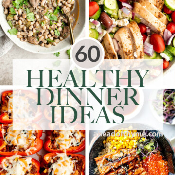 Over 60 healthy dinner ideas including low carb dinners, healthy chicken dinners, seafood, one pot or sheet pan recipes, Chinese stir fries, and salads. | aheadofthyme.com