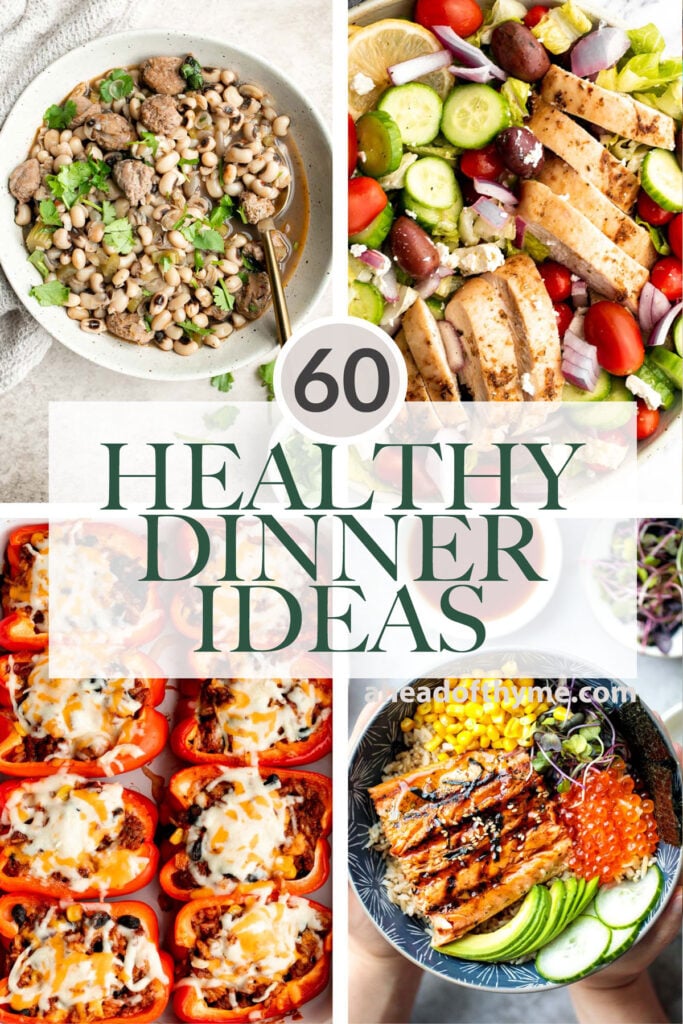 Over 60 healthy dinner ideas including low carb dinners, healthy chicken dinners, seafood, one pot or sheet pan recipes, Chinese stir fries, and salads. | aheadofthyme.com