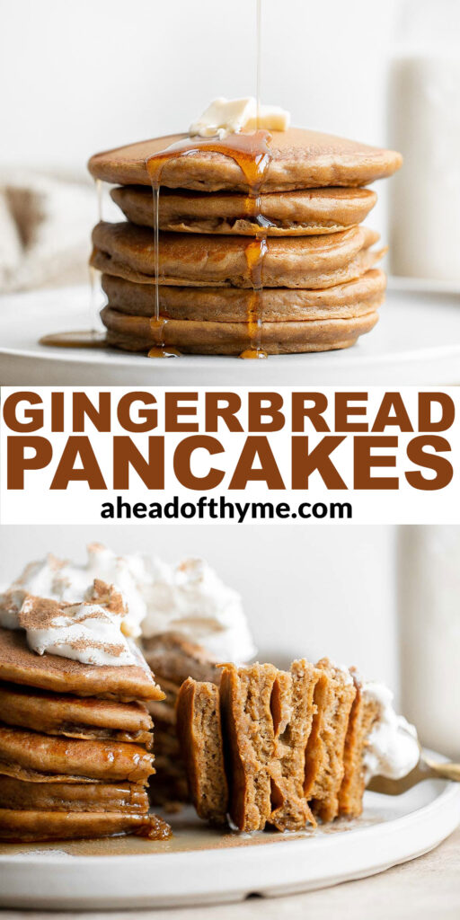 Soft and fluffy gingerbread pancakes are festive and loaded with holiday spices for the perfect breakfast on a winter morning or Christmas Day. | aheadofthyme.com