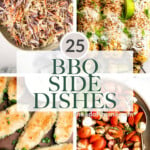 Over 25 best BBQ side dishes including summer salads, roasted vegetables, potato side dishes, creamy pasta, bread, and more for your summer cookout. | aheadofthyme.com