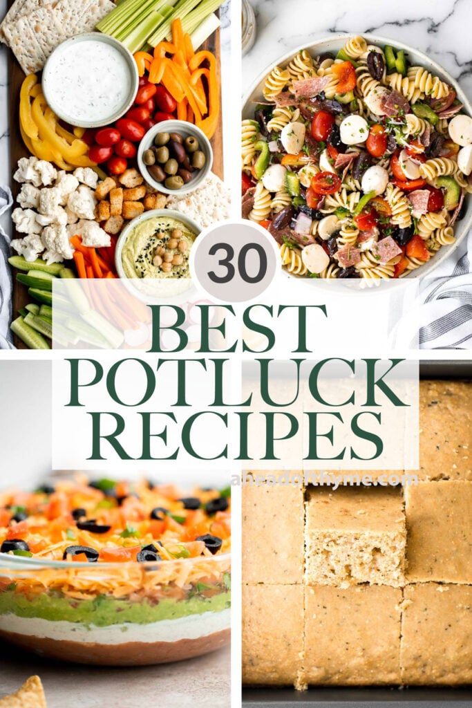 Wondering what food to bring to a potluck? We are sharing over 30 best potluck recipes including pasta salads, dips, bite-sized snacks, platters, and more. | aheadofthyme.com