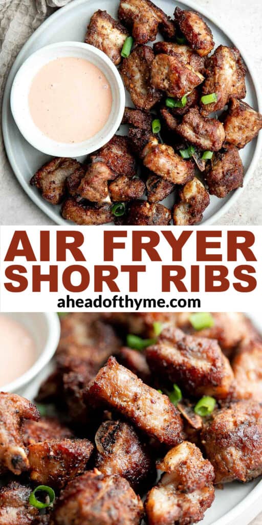 Air fryer short ribs are crispy, flavorful, and delicious. The easy marinade ensures they're tender and juicy inside, while the air fryer makes them crispy. | aheadofthyme.com