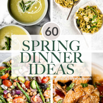 Over 60 of the best spring dinner ideas including easy seafood, chicken dinners, vegetarian dinners, spring soups, spring salads, and more spring recipes. | aheadofthyme.com