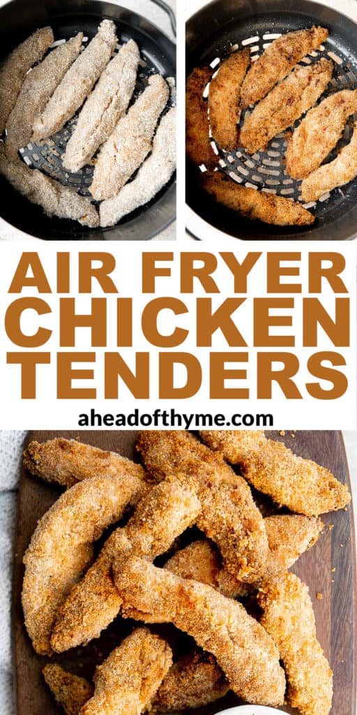 Air fryer chicken tenders are juicy and moist inside while crispy and golden brown outside. A healthy, delicious, and quick kid-friendly recipe. | aheadofthyme.com