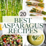 How to cook asparagus with over 20 best asparagus recipes including roasted asparagus, air fryer asparagus, sautéed asparagus, soup, salad, and more. | aheadofthyme.com