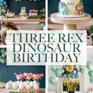 The best three rex dinosaur birthday party with ideas for an epic dino theme party including decor, craft table, party favors, desserts, and recipes. | aheadofthyme.com