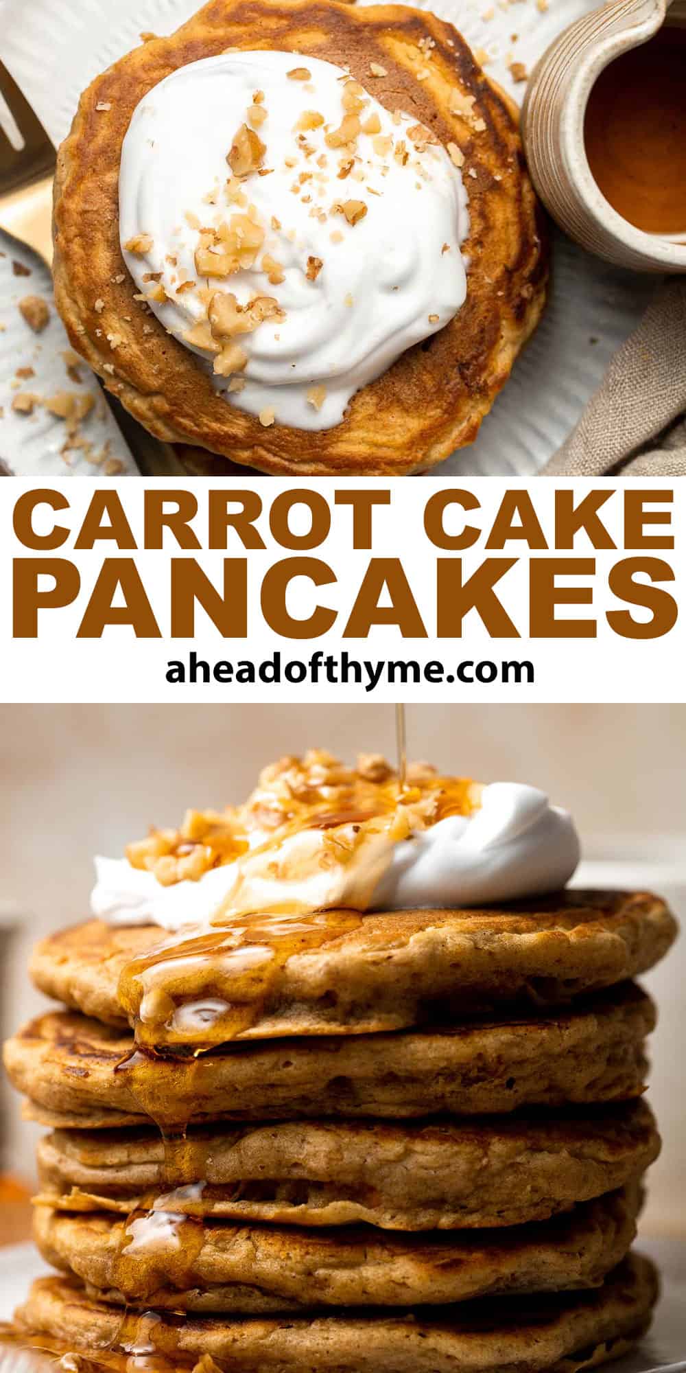 Carrot Cake Pancakes combine two of the best foods, are fluffy soft and moist, loaded with classic flavors, and are ready in 15 minutes from prep to table! | aheadofthyme.com