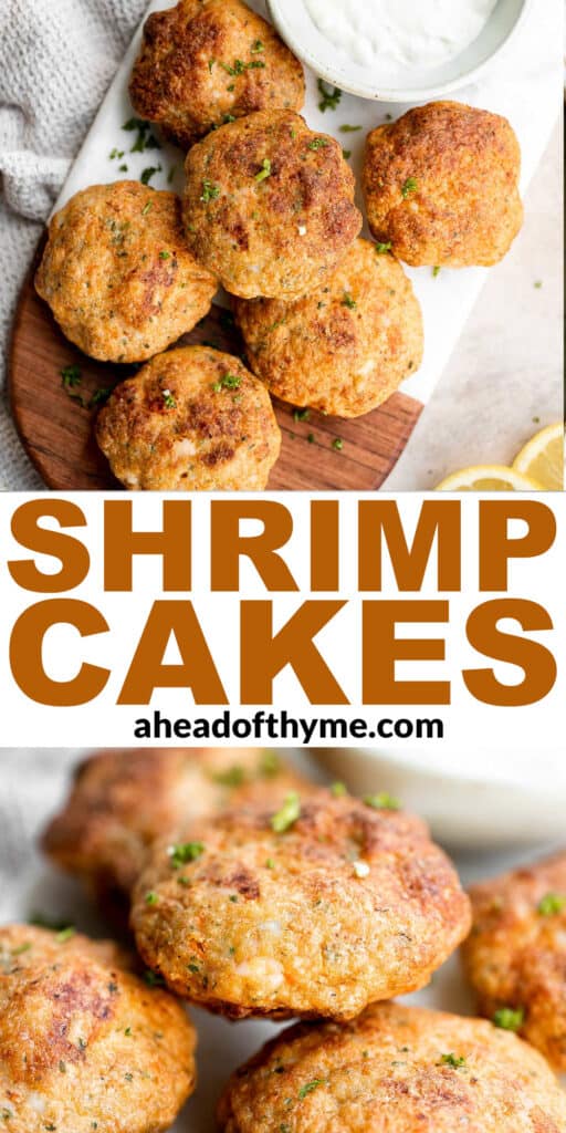 Quick and easy shrimp cakes are juicy, tender, delicious, and flavorful. They're made simple with a food processor and your choice of three cooking methods. | aheadofthyme.com
