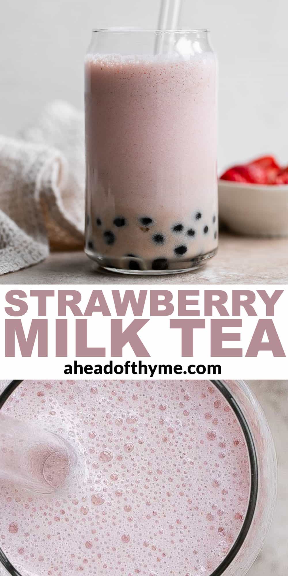 Refreshing strawberry milk tea with boba tapioca pearls is easy to make at home. Loaded with fresh fruit, homemade bubble tea is better than storebought. | aheadofthyme.com