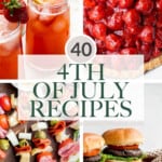 Over 40 best 4th of July recipes including red white and blue recipes, summer berry recipes, grill recipes, salads, colorful desserts and refreshing drinks. | aheadofthyme.com