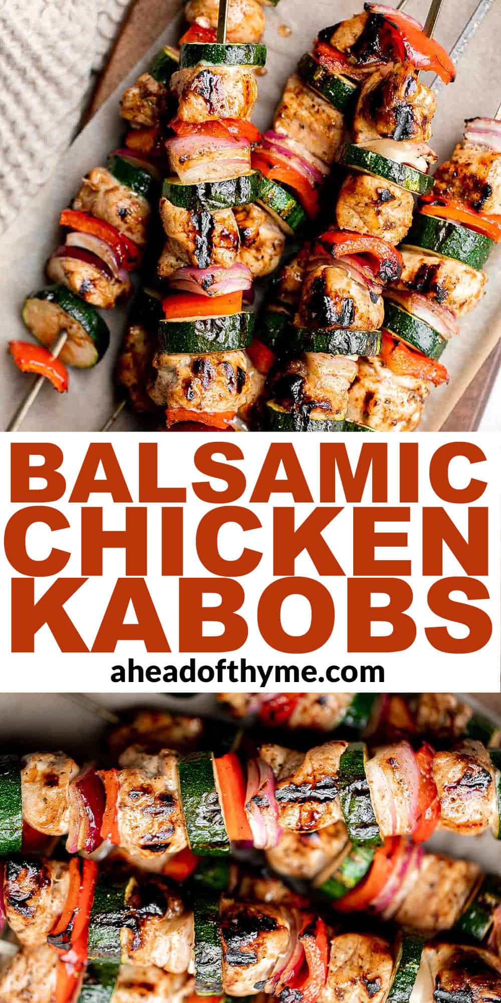 Grilled Balsamic Chicken Kabobs are a delicious flavorful summer grill staple marinated in a balsamic sauce, skewered with vegetables, and grilled or baked. | aheadofthyme.com