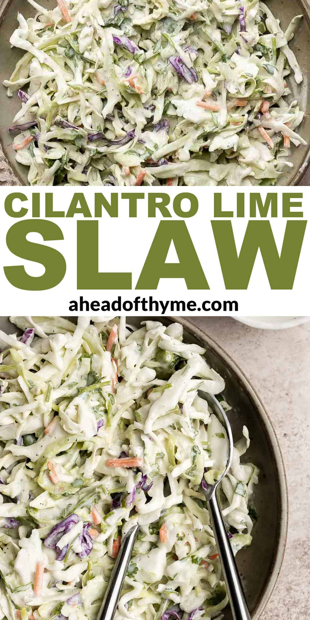 Cilantro lime slaw is fresh, light, crunchy, and zesty. Ready in 5 minutes, it’s the perfect pairing for tacos, burgers, sandwiches, and barbecued meats. | aheadofthyme.com