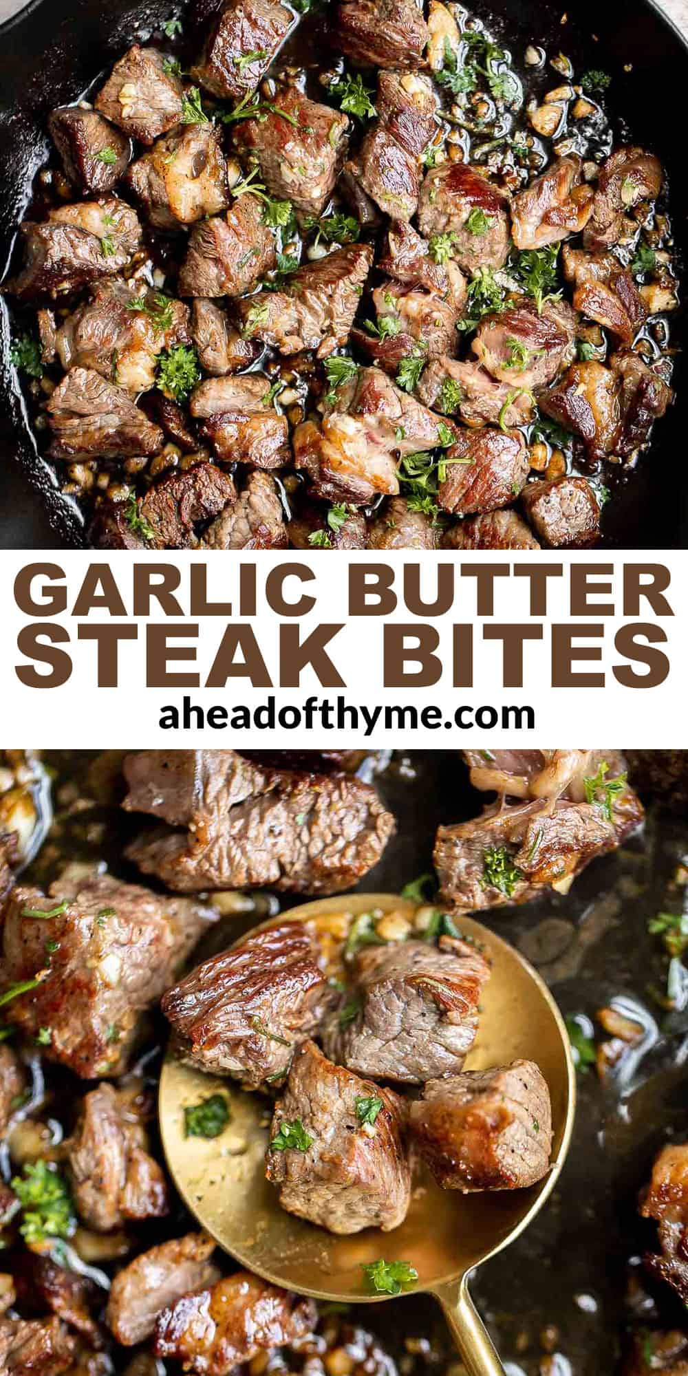 Garlic Butter Steak Bites are tender, juicy, and flavorful. This quick and easy appetizer or weeknight dinner takes just 15 minutes to make in one skillet. | aheadofthyme.com