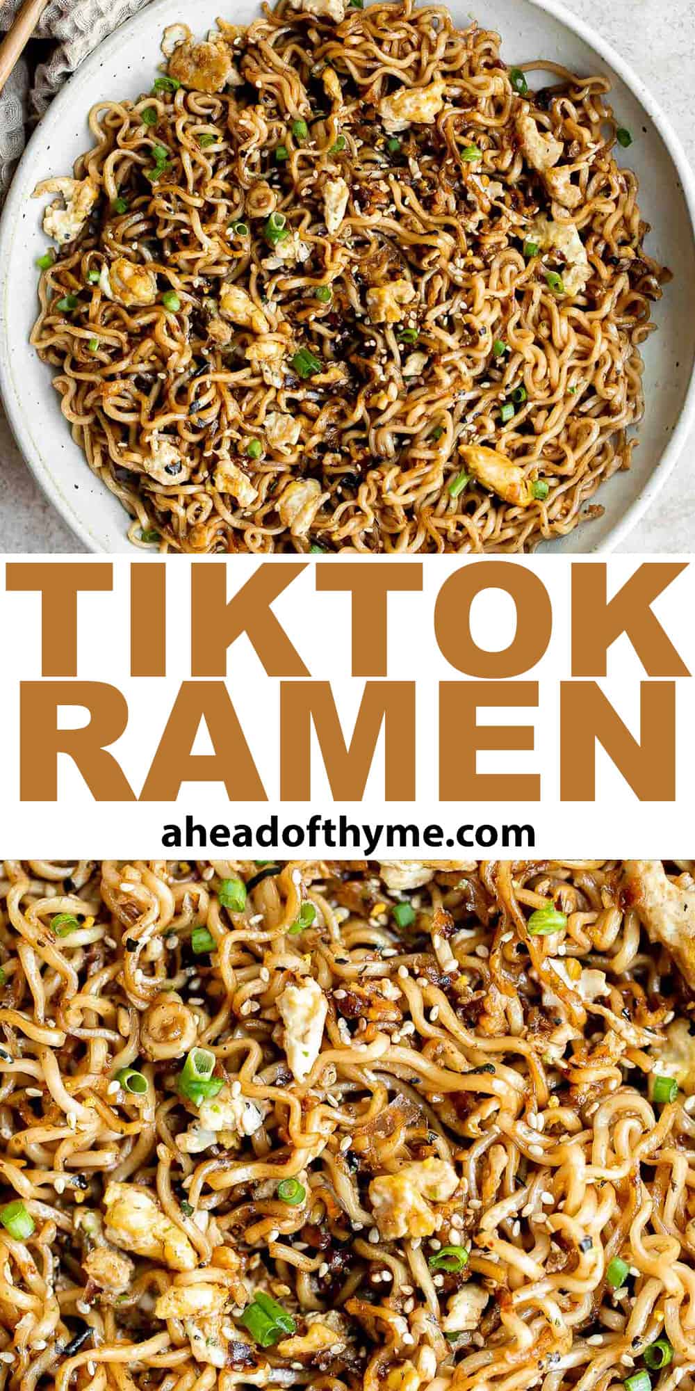 Tiktok ramen is savory, sweet and loaded with umami flavor. It's a quick and easy viral ramen hack with instant noodles, eggs, butter, garlic and soy sauce. | aheadofthyme.com