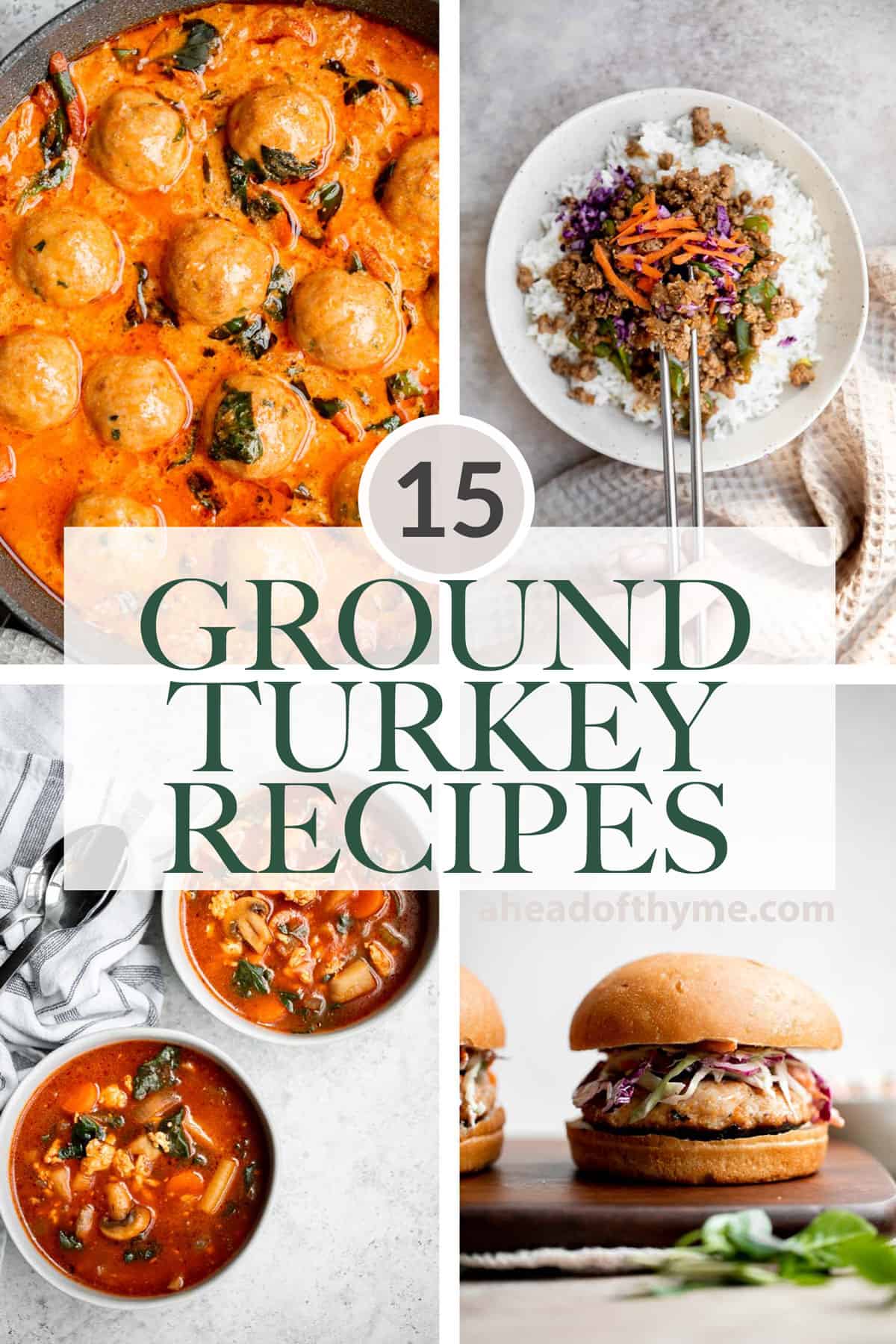 Over 15 best ground turkey recipes including meatballs, burgers, soup, pasta, and more! Perfect for quick and easy weeknight dinners or special occasions. | aheadofthyme.com