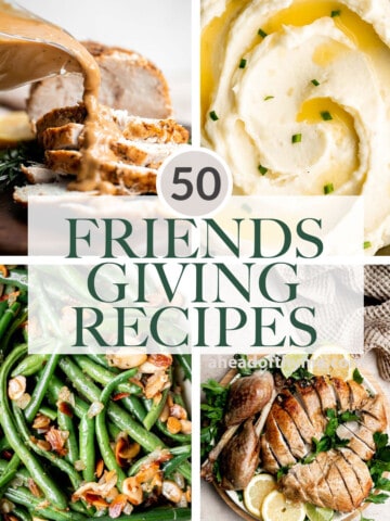 Over 50 Friendsgiving recipes for hosting Thanksgiving with friends, with all the nostalgic classics including mains, soup, salads, sides, and dessert. | aheadofthyme.com