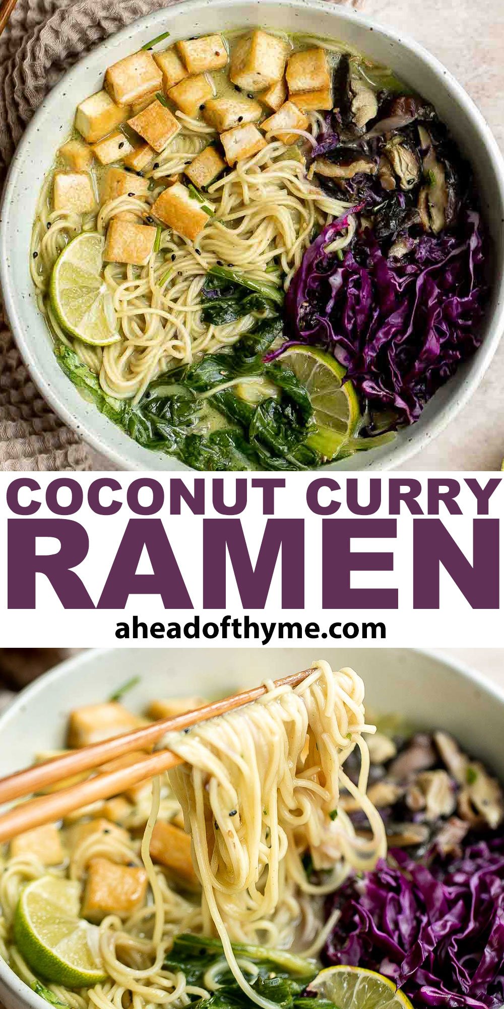 This Coconut Curry Ramen is creamy, rich, comforting, and delicious, with a perfect blend of mouthwatering textures and flavors and ready in 25 minutes. | aheadofthyme.com