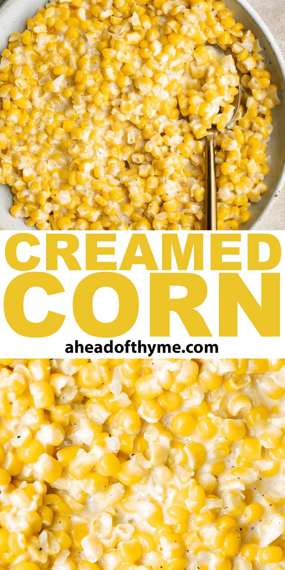 Homemade Creamed Corn is creamy, delicious, and simple. It’s quick and easy to make at home and so much better than store-bought canned creamed corn. | aheadofthyme.com