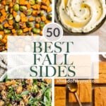 Over 50 best fall side dishes including mashed potatoes, roasted veggies like butternut squash and brussels sprouts, cozy soups, fall salads, and more. | aheadofthyme.com