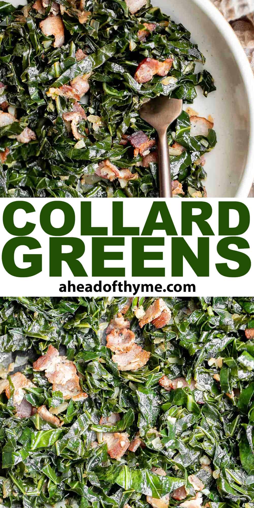 Collard greens with bacon is a flavorful, delicious, and healthy side dish that is quick to make in 25 minutes. A stress-free holiday side for Christmas. | aheadofthyme.com