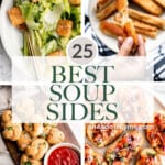 Over 25 side dishes for soup including crusty breads, grilled cheese sandwiches, salads, and finger foods for when you're wondering what to serve with soup. | aheadofthyme.com