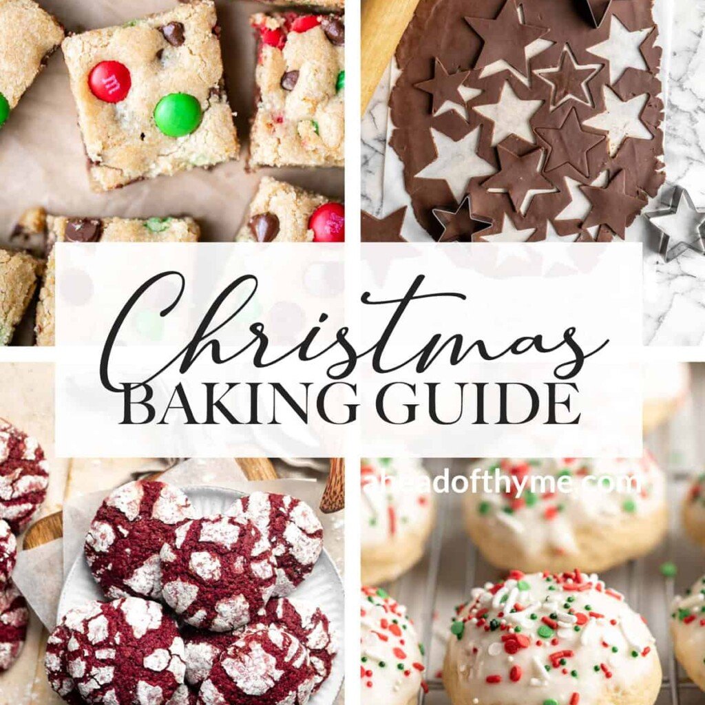 This comprehensive Christmas Baking Guide with free checklists includes info on baking ingredients and tools, tons of tips, mistakes to avoid, and recipes. | aheadofthyme.com