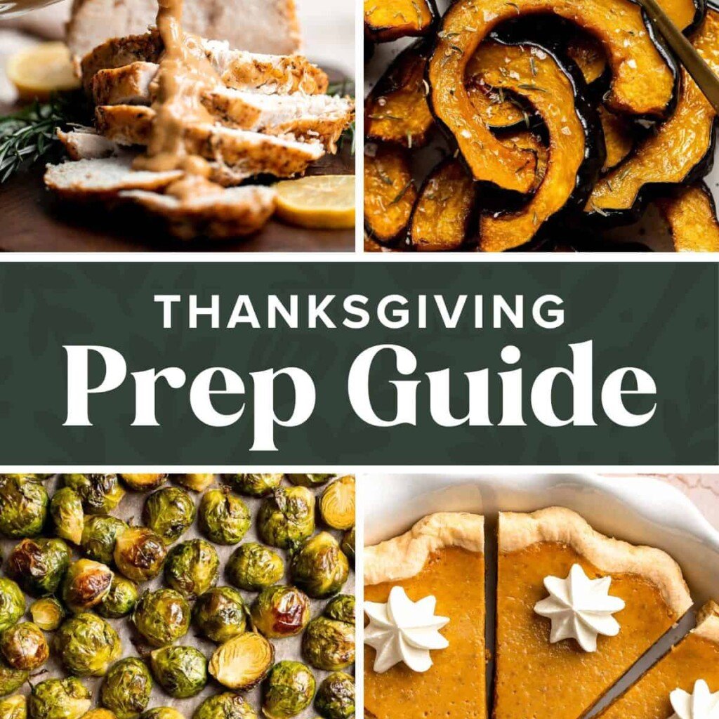 A complete Thanksgiving Dinner Prep Guide with a week-by-week timeline, tips on how to host Thanksgiving, Thanksgiving recipes, and free checklists. | aheadofthyme.com