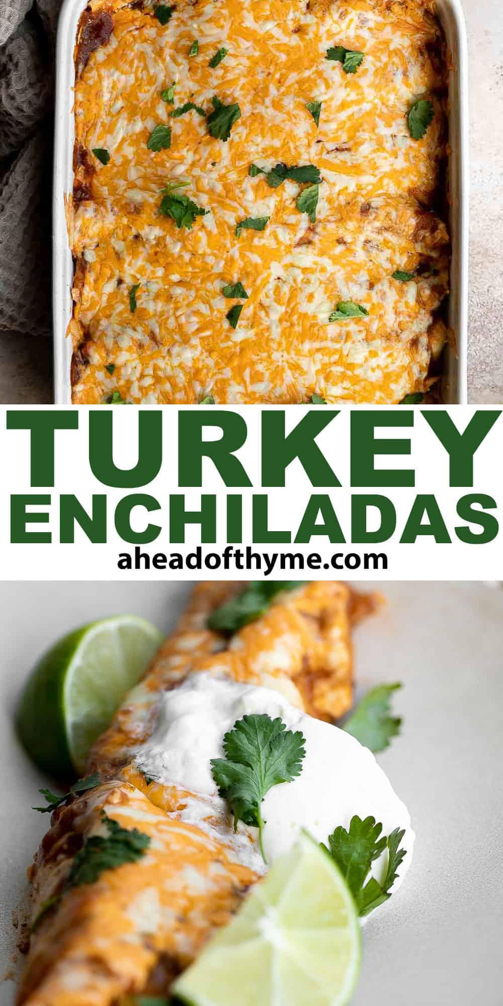 Turkey Enchiladas are a cheesy, filling, and comforting meal that is quick and easy to make using a handful of ingredients including leftover turkey. | aheadofthyme.com