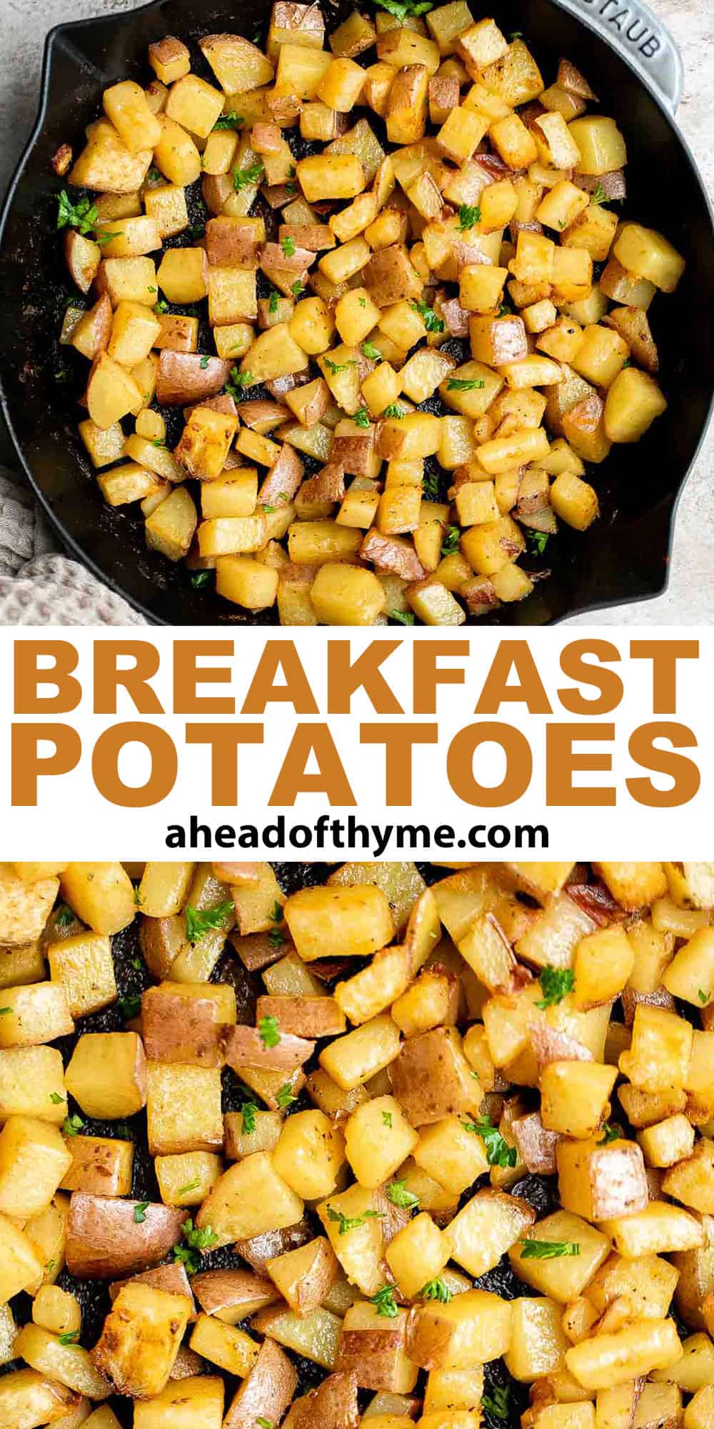 Breakfast Potatoes are crispy on the outside while soft and tender inside. These skillet potatoes are delicious, flavorful, and ready in 30 minutes. | aheadofthyme.com