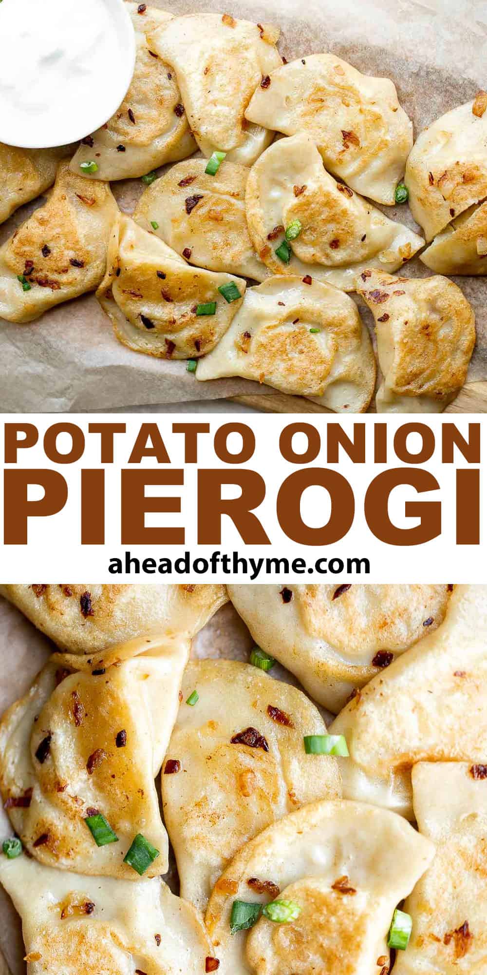 Potato Onion Pierogi is a flavorful delicious dumpling recipe made from scratch with simple ingredients, filled potatoes, caramelized onions, and cheese. | aheadofthyme.com