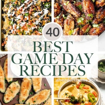 Over 40 best game day recipes including cheesy dips, classic chicken wings, bite-sized appetizers. and more to enjoy while you root for your team. | aheadofthyme.com