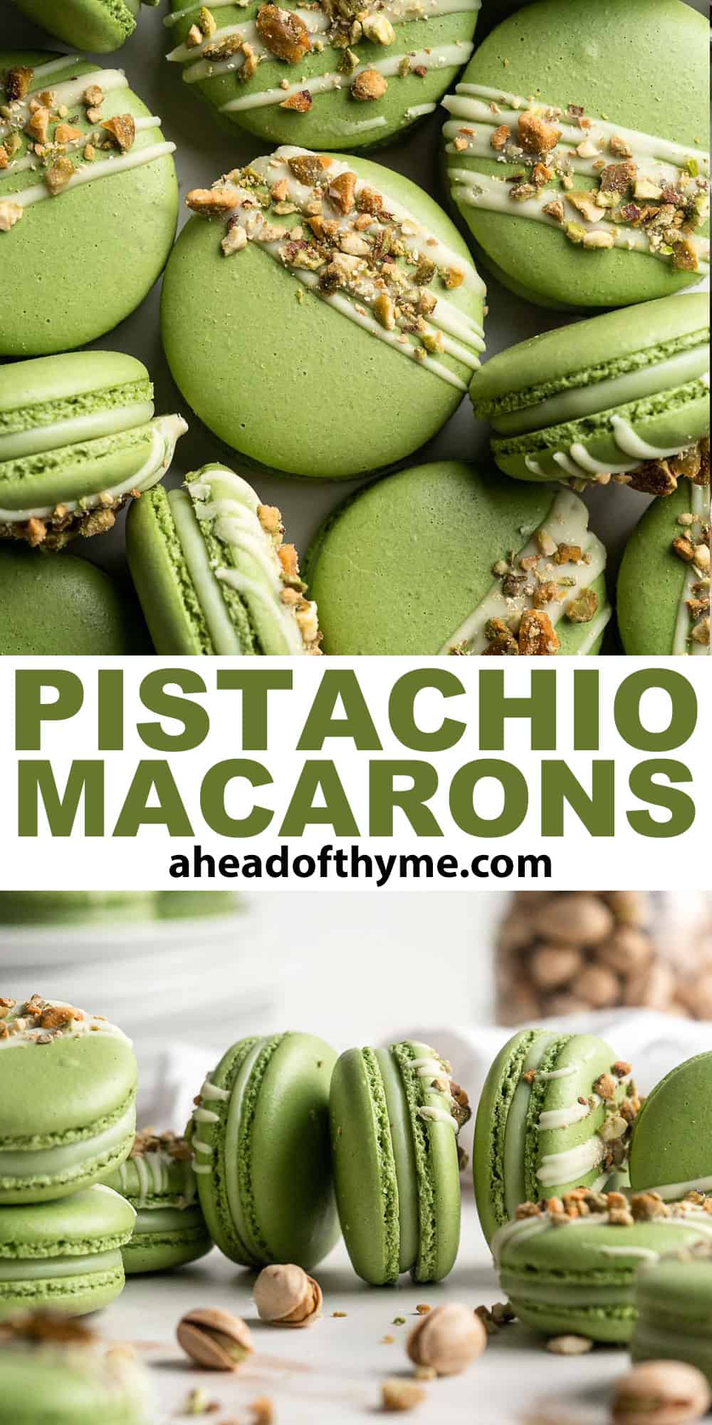 Pistachio Macarons are delicate, chewy, melt-in-your-mouth cookies filled with pistachio white chocolate ganache filling and chopped pistachios on top. | aheadofthyme.com