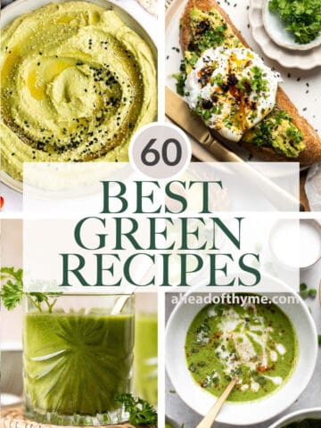 Over 60 Green Recipes for St. Patrick’s Day including green dinners and appys, breakfast smoothies and toast, green desserts, and more green foods. | aheadofthyme.com