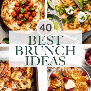 Over 40 best brunch ideas from classic breakfast staples like pancakes and eggs, to modern brunch recipes like avocado toast, to sweet treats and more! | aheadofthyme.com