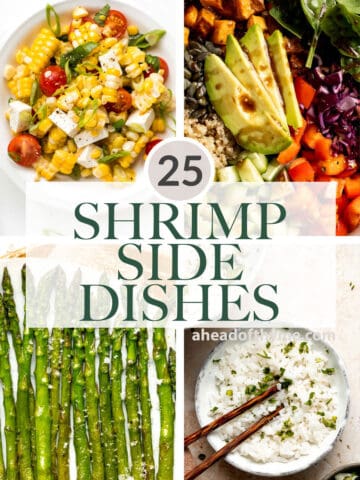 Over 25 side dishes for shrimp including everything from veggie sides, creamy pastas, starchy sides like rice and potatoes, fresh salads, and more. | aheadofthyme.com