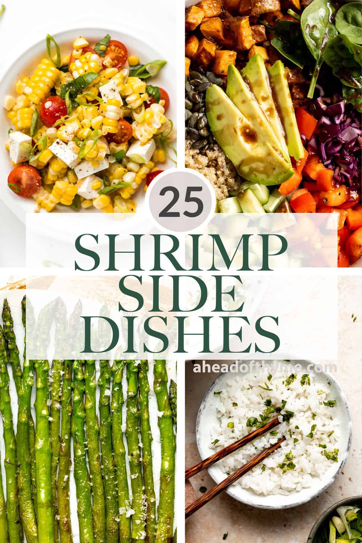 Over 25 side dishes for shrimp including everything from veggie sides, creamy pastas, starchy sides like rice and potatoes, fresh salads, and more. | aheadofthyme.com